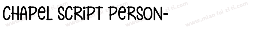Chapel Script PERSON字体转换